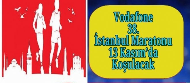 Vodafone 38. İstanbul Maratonu 13 Kasım