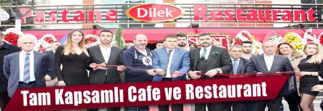 Dilek Restaurant Açıldı