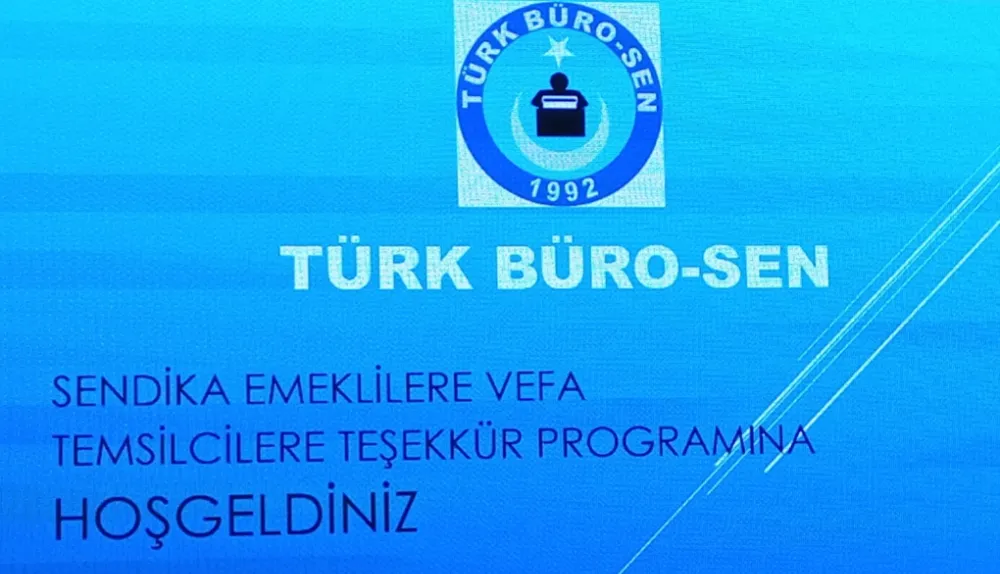   TÜRK-BÜRO-SEN İSTANBUL 3 NOLU ŞUBEDEN  AHDE VEFA  GÜNÜ 