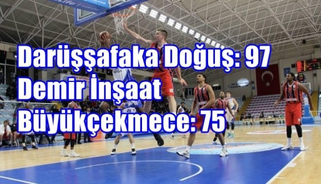 Demir inşaat B.Çekmece 75 - Darüşşafaka Doğuş 97